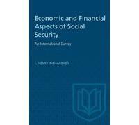J. Henry Richardso Economic and Financial Aspects of Social Securit (Tascabile)