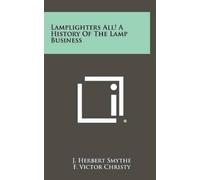 F Victor Christy J Her Lamplighters All A History Of The La (Copertina rigida)