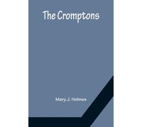 J. Holmes, Mary The Cromptons Book NUOVO