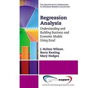 J. Holton Wilso Regression Analysis: Understanding and Building Busi (Tascabile)