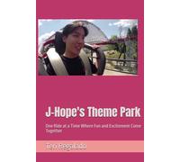 J-Hope's Theme Park: One Ride at a Time Where Fun and Excitement Come Together