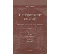 J. Huls K. Waaijman H. Blommestijn The Footprints of Love (Tascabile)