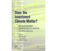 J. Humberto Lopez Does the Investment Climate Matter? (Tascabile)
