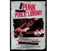 J. Hunter Bennett More Punk than the Public Library (Tascabile)