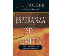 J I Packer Esperanza Sin Límites (Tascabile)