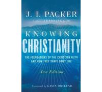 J. I. Packer Knowing Christianity (Tascabile)