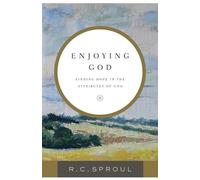 J. I. Packer R. C. S Enjoying God - Finding Hope in the Attributes o (Tascabile)