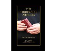 J I Packer R T Beckwith The Thirty-nine Articles (Tascabile)