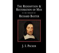 J I Packer The Redemption and Restoration of Man in the Thoug (Copertina rigida)