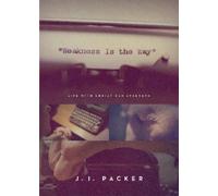 J. I. Packer Weakness Is the Way (Tascabile)