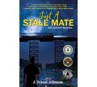 J Ivanel Johnson Just A Stale Mate (Tascabile) Just (e)State Mysteries