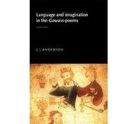 J. J. Anderson Language and Imagination in the Gawain Poems (Tascabile)