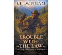 J J Bonham Trouble with the Law (Tascabile) Uzziah Mountain Man