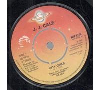 J.J.CALE - CITY GIRLS 7 INCH (7" VINYL 45) UK SHELTER 1982