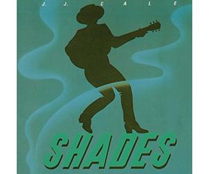 J.J. Cale - Shades