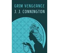 J J Connington Grim Vengeance (Tascabile)