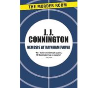 J J Connington Nemesis at Raynham Parva (Tascabile) Murder Room
