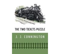 J J Connington The Two Tickets Puzzle (Tascabile)