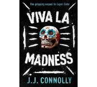J. J. Connolly Viva La Madness (Tascabile)