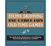 `Ferrer, J.J.`-`The Art Of Stone Skipping And Other Fun Old-Time Game Book NUOVO