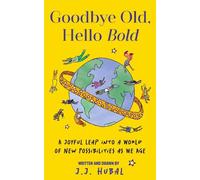 J.J. Hubal Goodbye Old, Hello Bold (Copertina rigida) (PRESALE 17/01/2025)