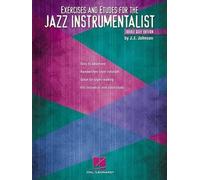 J. J. Johnson Exercises and Etudes for the Jazz Instrumentalist (Tascabile)