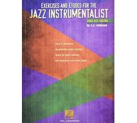 J. J. Johnson Exercises and Etudes for the Jazz Instrumentalist (Tascabile)