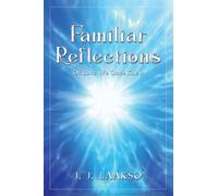 J. J. Laakso Familiar Reflections (Copertina rigida)