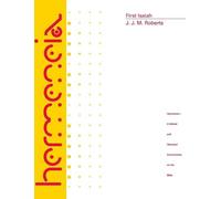 J. J. M. Roberts First Isaiah (Copertina rigida) Hermeneia