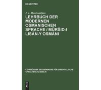 J J Manissadjia Lehrbuch Der Modernen Osmanischen Sprache / M (Copertina rigida)