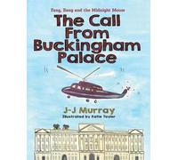 J-J Murray The Call From Buckingham Palace (Tascabile) Fang & Bang