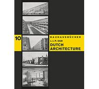 J.j.p. Oud: Dutch Architecture