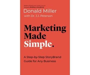 J.J Peterson Donald Miller Marketing Made Simple (Tascabile) Made Simple Series