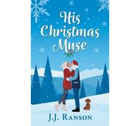 J J Ranson His Christmas Muse (Tascabile) His and Hers Christmas