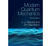 J. J. Sakurai Jim Napolitano Modern Quantum Mechanics (Copertina rigida)