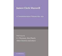 J. J. Thomson James Clerk Maxwell (Tascabile)