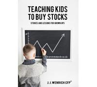 J J Wenrich Teaching Kids to Buy Stocks (Copertina rigida)