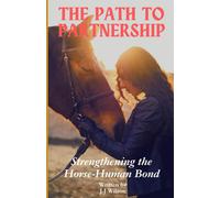 J J Wilson The Path to Partnership (Tascabile)