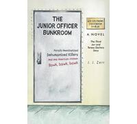 J J Zerr The Junior Officer Bunkroom (Tascabile)