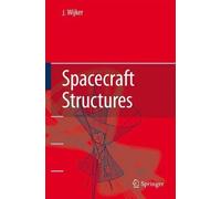 J. Jaap Wijker Spacecraft Structures (Copertina rigida)
