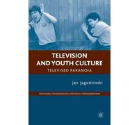 J. jagodzinski Television and Youth Culture (Tascabile)