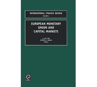 J. Jay Choi European Monetary Union and Capital Markets (Copertina rigida)