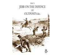 J Jebb JEBB ON THE DEFENCE OF OUTPOSTS &c (Tascabile)