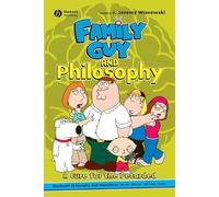 J. Jeremy Wisnewski Family Guy and Philosophy (Tascabile)