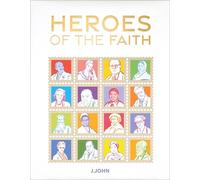 J. John Heroes of the Faith (Copertina rigida)
