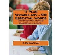 J Johnathan Johnathan, J 11 Plus Vocabulary - 500 Essential words (Tascabile)