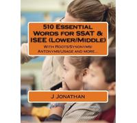 J Jonathan 510 Essential Words for SSAT & ISEE (Lower/Middle) (Tascabile)