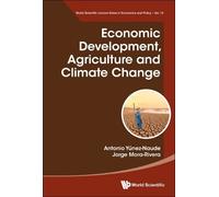 J Jorge Mora-rivera Ant Economic Development, Agriculture An (Copertina rigida)