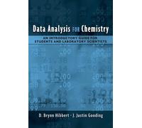 J. Justin Gooding D. Brynn Hibbert Data Analysis for Chemistry (Tascabile)