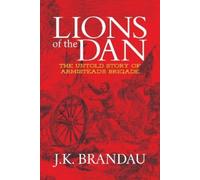 J.K. Brandau Lions of the Dan (Tascabile)